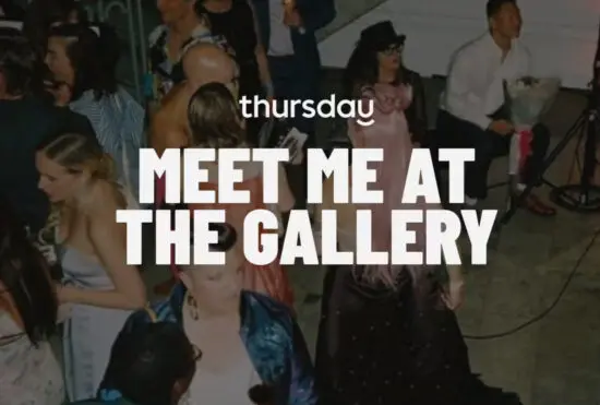 A graphic with the Thursday logo in white text above the text: Meet me at the Gallery in white and all caps. The graphic is overlaid on an image of people celebrating at the Gallery in the Rotunda.