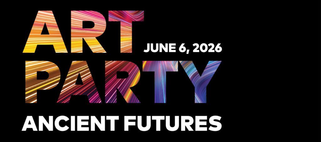 A black graphic banner with text in colour that reads "Art Party" and text in white that reads "Ancient Futures" and "June 6, 2026"